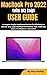 MacBook Pro 2022 (with M2 Chip) User Guide by Max Barkly
