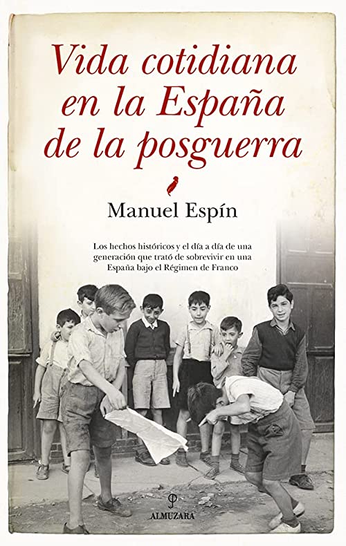 Vida cotidiana en la España de la posguerra (Paperback)