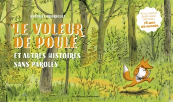 Le voleur de poule et autres histoires sans parole