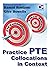 Practice PTE Collocations in Context by Hamid Rostami