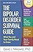 The Bipolar Disorder Survival Guide, Third Edition by David J. Miklowitz