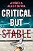 Critical But Stable