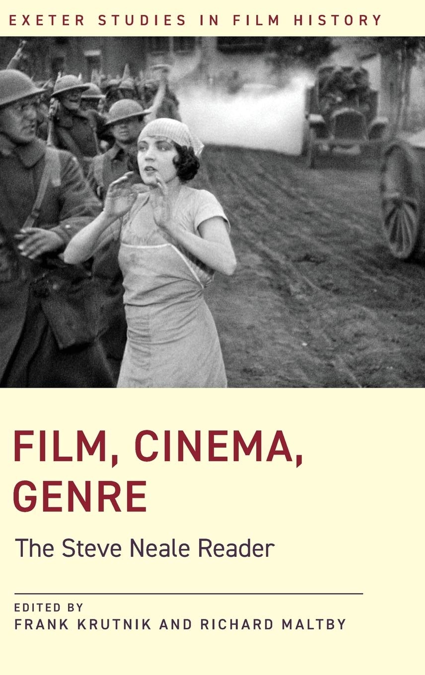 Film, Cinema, Genre: The Steve Neale Reader (Exeter Studies in Film History)