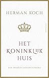 Het koninklijk huis by Herman Koch