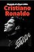 Cristiano Ronaldo: Biography of a Player Within