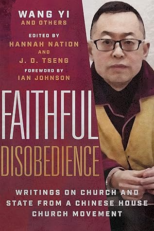 Faithful Disobedience: Writings on Church and State from a Chinese House Church Movement