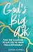 God's Big Ask by Carissa Campbell God's Big Ask by Carissa Campbell
