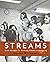 Streams: Life Secrets for Writing Poems and Songs (The Sandra Hochman Collection)