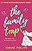 The Family Trap: The perfec...