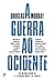 A Guerra ao Ocidente