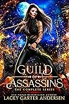 Guild of Assassins by Lacey Carter Andersen
