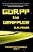 Gorpp the Grappler