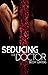 Seducing the Doctor by Becky Winters