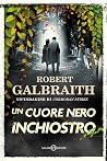 Un cuore nero inchiostro (Cormoran Strike, #6) Book cover for Un cuore nero inchiostro (Cormoran Strike, #6)