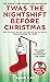 Twas The Nightshift Before Christmas: Festive Diaries from the Creator of This Is Going to Hurt