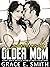 Seduction by Older Mom — Forbidden Compilation of Explicit Qu... by Grace E. Smith