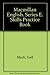 Macmillan English. Series E. Skills Practice Book