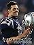 Tom Brady Photo Book by Rosa James