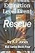 Extinction Level Event, Book Four: Rescue