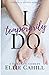 I Temporarily Do: A Romantic Comedy (Cordially Invited Series)