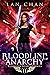Bloodline Anarchy by Lan Chan