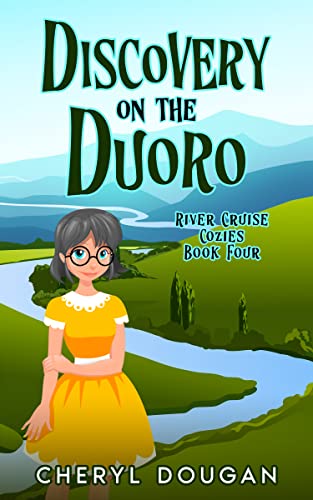 Discovery on the Duoro (River Cruise Cozies #4)