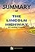 Summary of The Lincoln Highway by Amor Towles: Chapter by Chapter Summary and Study Guide of The Lincoln Highway Book