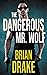 The Dangerous Mr. Wolf
