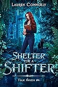 Shelter for a Shifter (Folk Haven, #4)