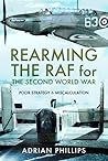 Rearming the RAF for the Second World War