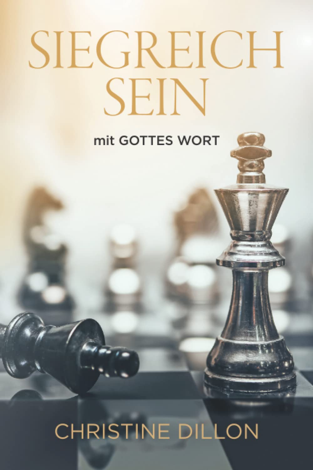Siegreich Sein: mit Gottes Wort (German Edition)