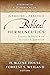 The Theory & Practice of Biblical Hermeneutics: Essays in Honor of Elliott E. Johnson