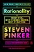 Rationality: What It Is, Why It Seems Scarce, Why It Matters