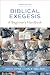 Biblical Exegesis, Fourth E...