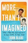 More Than I Imagi...