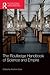 The Routledge Handbook of Science and Empire