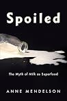 Spoiled: The Myth...