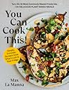 You Can Cook This! by Max La Manna