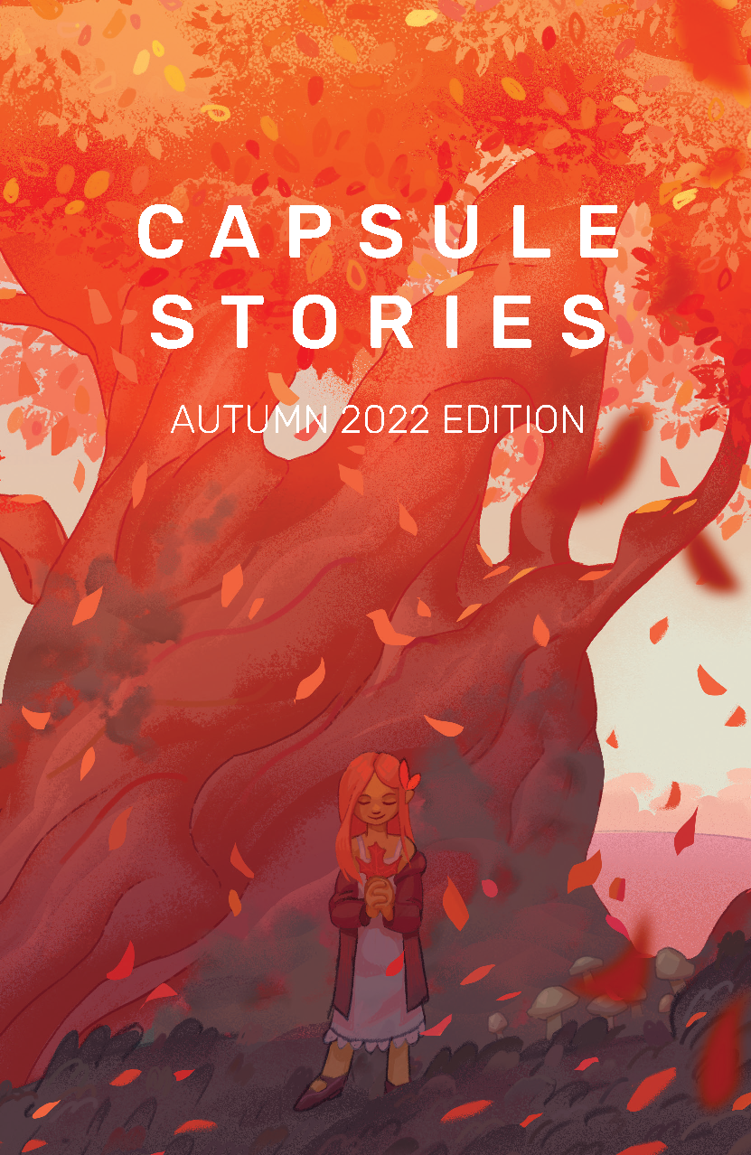 Capsule Stories Autumn 2022 Edition: Falling Leaves