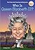 Who Is Queen Elizabeth II? (Who Was?)