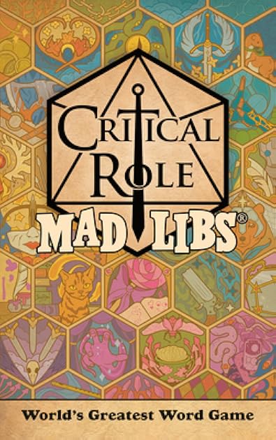 Critical Role Mad Libs: World's Greatest Word Game