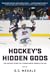 Hockey's Hidden Gods: The U...