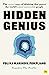 Hidden Genius: The secret ways of thinking that power the world’s most successful people