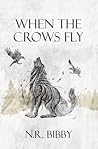 When the Crows fly When the Crows fly