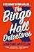 The Bingo Hall Detectives by Jonathan Whitelaw