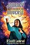 Journey to the Center of the Universe (The Parallel Time Trilogy) Journey to the Center of the Universe (The Parallel Time Trilogy)