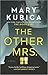 The Other Mrs. by Mary Kubica