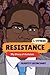 Resistance: My Story of Act...