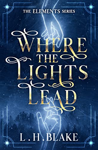 Where the Lights Lead