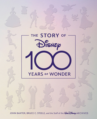 EBOOK The Story of Disney: 100 Years of Wonder